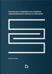 Teoretyczne i dogmatyczne podstawy odpow.. Autor: Michał Wantoła. Dadada.pl Okładka książki Teoretyczne i dogmatyczne podstawy odpow.