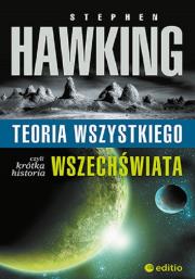 Teoria wszystkiego, czyli krótka historia wszechświata. Autor: Stephen W. Hawking. Dadada.pl Okładka książki Teoria wszystkiego, czyli krótka historia wszechświata