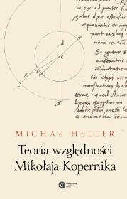 Teoria względności Mikołaja Kopernika. Autor: Michał Heller. Dadada.pl Okładka książki Teoria względności Mikołaja Kopernika