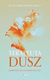 Okładka książki Terapeuta dusz Kierownictwo duchowe Ojca Pio