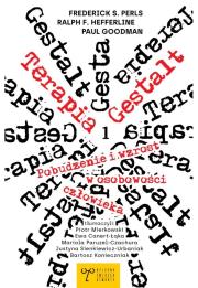 Terapia Gestalt. Pobudzenie i wzrost w osobowości. Autor:   Praca zbiorowa. Dadada.pl Okładka książki Terapia Gestalt. Pobudzenie i wzrost w osobowości