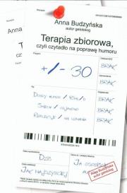 Terapia zbiorowa,czyli czytadło na poprawę humoru. Autor: Budzyńska Anna. Dadada.pl Okładka książki Terapia zbiorowa,czyli czytadło na poprawę humoru