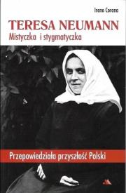 Okładka książki Teresa Neumann. Mistyczka i stygmatyczka