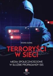 Okładka książki Terroryści w sieci. Media społecznościowe w...
