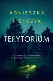 Terytorium. Autor: Pietrzyk Agnieszka. Dadada.pl Okładka książki Terytorium