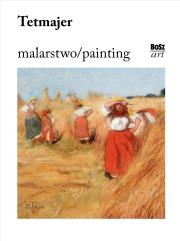 Tetmajer. Malarstwo. Autor: Stefania Krzysztofowicz-Kozakowska. Dadada.pl Okładka książki Tetmajer. Malarstwo