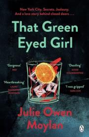 That Green Eyed Girl. Autor: Moylan Julie Owen. Dadada.pl Okładka książki That Green Eyed Girl