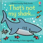 That's not my shark…. Autor: Watt Fiona. Dadada.pl Okładka książki That's not my shark…