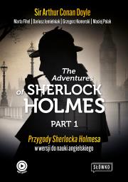 The Adventures of Sherlock Holmes  Part 1. Autor: Doyle Arthur Conan. Dadada.pl Okładka książki The Adventures of Sherlock Holmes  Part 1