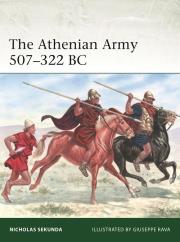 The Athenian Army 507-322 BC. Autor: Sekunda Nicholas. Dadada.pl Okładka książki The Athenian Army 507-322 BC