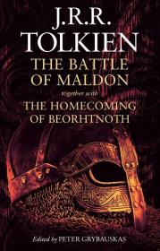 Okładka książki The Battle of Maldon: together with The Homecoming of Beorhtnoth