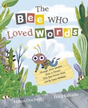 The Bee Who Loved Words. Autor: Docherty Helen. Dadada.pl Okładka książki The Bee Who Loved Words
