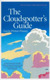 The Cloudspotter's Guide. Autor: Pretor-Pinney Gavin. Dadada.pl Okładka książki The Cloudspotter's Guide