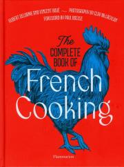 The Complete Book of French Co. Autor: Boué Vincent, Delorme Hubert. Dadada.pl Okładka książki The Complete Book of French Co