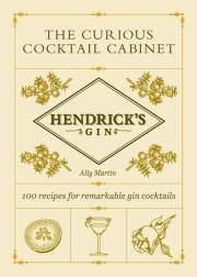 The Curious Cocktail Cabinet. Autor: Martin Ally. Dadada.pl Okładka książki The Curious Cocktail Cabinet