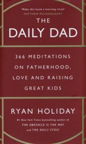 The Daily Dad. Autor: Ryan Holiday. Dadada.pl Okładka książki The Daily Dad