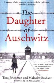 The Daughter of Auschwitz. Autor: Tova Avan-Friedman, Brabant Malcolm. Dadada.pl Okładka książki The Daughter of Auschwitz