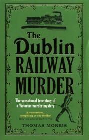 Okładka książki The Dublin Railway Murder