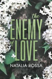 The Enemy of Love. Autor: Rossa Natalia. Dadada.pl Okładka książki The Enemy of Love