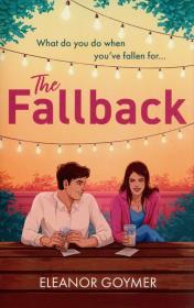 The Fallback. Autor: Goymer Eleanor. Dadada.pl Okładka książki The Fallback