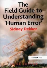 Okładka książki The Field Guide to Understanding 'Human Error'