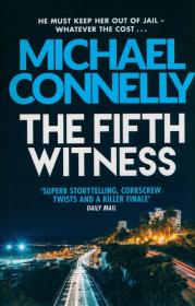 The Fifth Witness. Autor: Connelly Michael. Dadada.pl Okładka książki The Fifth Witness