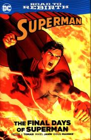 The Final Days of Superman. Wydawca: DC Comics. Dadada.pl Opakowanie The Final Days of Superman
