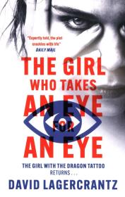 The Girl Who Takes an Eye for An eye. Autor: David Lagercrantz. Dadada.pl Okładka książki The Girl Who Takes an Eye for An eye