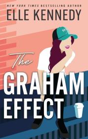 The Graham Effect. Autor: Kennedy Elle. Dadada.pl Okładka książki The Graham Effect