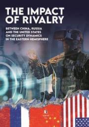 Okładka książki The impact of Rivalry: between China, Russia and..