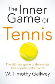 The Inner Game of Tennis. Autor: W. Timothy Gallwey. Dadada.pl Okładka książki The Inner Game of Tennis