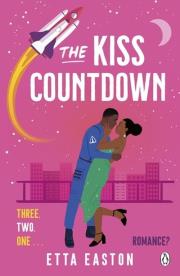The Kiss Countdown. Autor: Easton Etta. Dadada.pl Okładka książki The Kiss Countdown