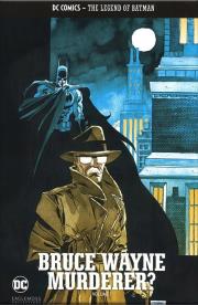 The Legend of Batman - Bruce Wayne: Murderer? Volume 1. Wydawca: DC Comics. Dadada.pl Opakowanie The Legend of Batman - Bruce Wayne: Murderer? Volume 1