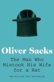 The Man Who Mistook His Wife for a Hat. Wydawca: Picador. Dadada.pl Opakowanie The Man Who Mistook His Wife for a Hat