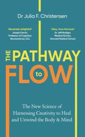 The Pathway to Flow. Autor: Christensen, Julia F.. Dadada.pl Okładka książki The Pathway to Flow
