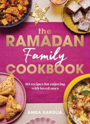 Okładka książki The Ramadan Family Cookbook