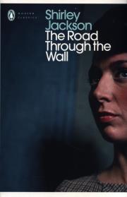 The Road Through the Wall. Autor: Shirley Jackson. Dadada.pl Okładka książki The Road Through the Wall