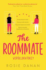 The Roommate. Współlokatorzy. Autor: Danan Rosie. Dadada.pl Okładka książki The Roommate. Współlokatorzy