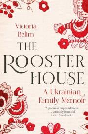 The Rooster House. Autor: Victoria Belim. Dadada.pl Okładka książki The Rooster House