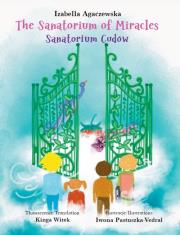 Okładka książki The Sanatorium of Miracles