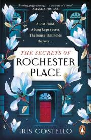 The Secrets of Rochester Place. Autor: Costello Iris. Dadada.pl Okładka książki The Secrets of Rochester Place