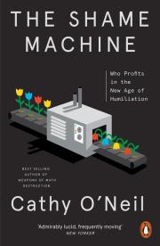 The Shame Machine. Autor: O'Neil	 Cathy. Dadada.pl Okładka książki The Shame Machine