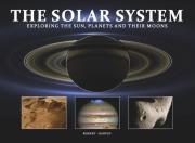 The Solar System. Autor: Harvey Robert. Dadada.pl Okładka książki The Solar System