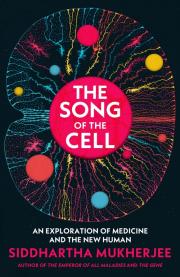 The Song of the Cell. Autor: Siddhartha Mukherjee. Dadada.pl Okładka książki The Song of the Cell