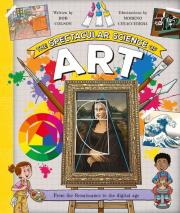 The Spectacular Science of Art. Autor: Colson Rob. Dadada.pl Okładka książki The Spectacular Science of Art