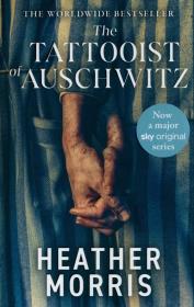 The Tattooist of Auschwitz:. Autor: Heather Morris. Dadada.pl Okładka książki The Tattooist of Auschwitz: