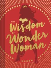 The Wisdom of Wonder Woman. Wydawca: Chronicle Books. Dadada.pl Opakowanie The Wisdom of Wonder Woman