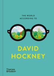 The World According to David Hockney. Autor: Hockney David, Martin Gayford. Dadada.pl Okładka książki The World According to David Hockney