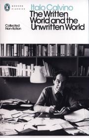 The Written World and the Unwritten World. Autor: Italo Calvino. Dadada.pl Okładka książki The Written World and the Unwritten World