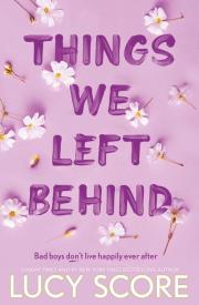 Things We Left Behind. Autor: Score Lucy. Dadada.pl Okładka książki Things We Left Behind